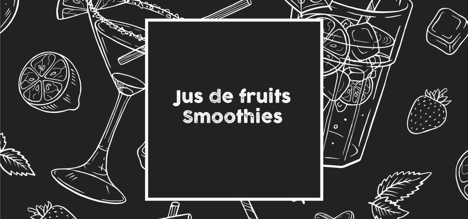 jus de fruits et smoothies
